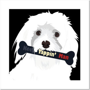 Joe Biden Sayings : Maltese Dog Edition Posters and Art